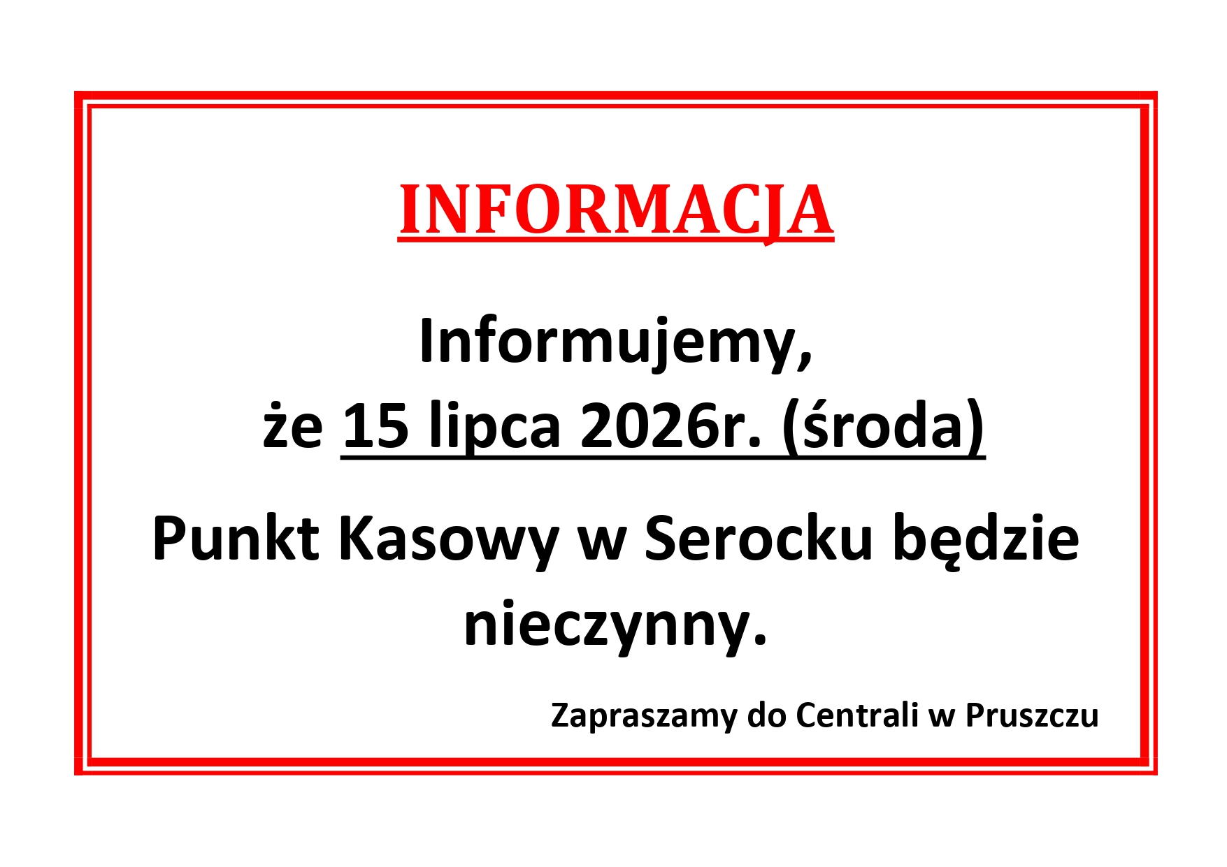 Punkt Kasowy w Serocku nieczynny