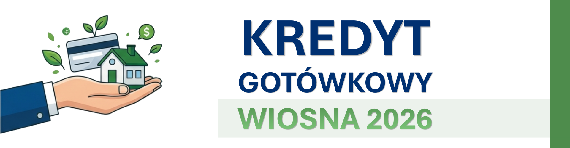 Dowiedz się więcej o kredycie gotówkowym Wiosna 2026